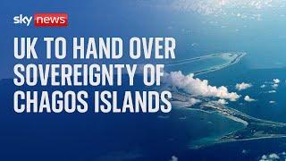 UK to hand over sovereignty of Chagos Islands to Mauritius after decades-long dispute