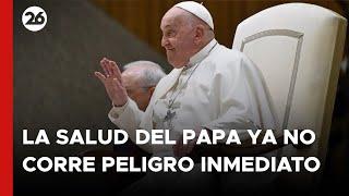  EN VIVO – VATICANO | La salud del Papa ya no corre peligro inmediato pero continúa monitoreado