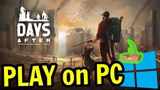  How to PLAY [ Days After ] on PC ▶ DOWNLOAD and INSTALL Usitility2