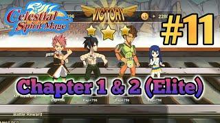 Chapter 1 & 2 (Elite) | Celestial Spirit Mage #11