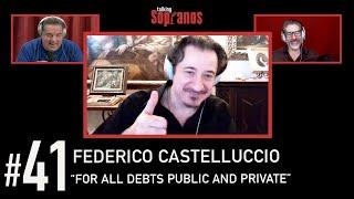 Talking Sopranos #41 w/Federico Castelluccio (Furio Giunta) "For All Debts Public And Private"