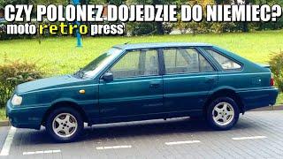 Czy Polonez dojedzie aż do Niemiec? 1000km w jedną stronę + powrót też 1000km