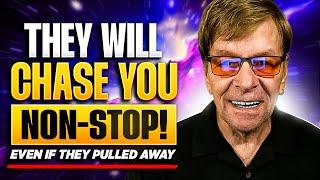 They Will Chase You Non-Stop (Even If They Pulled Away)