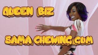 Queen Biz - Sama Chewing Gum - Clip Officiel