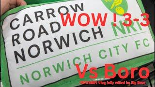 Norwich City 3-3 Boro - A CLASSIC AT CARROW ROAD! - Full Matchday Vlog (final edit) by Big Dave