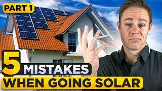 5 mistakes to avoid when going solar. Part 1