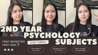 MY 2ND YEAR BS PSYCHOLOGY SUBJECTS! (PART 1)  #psychologystudent | LEXI COMIA (Philippines)