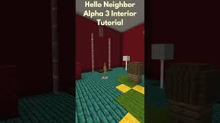 How To Build Hello Neighbor Alpha 3 Interior Minecraft #helloneighbor #minecrafthowtobuild