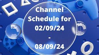 Nearly Back to Normal, Soldierboy's YouTube Channel Schedule For 02/09/24 - 08/09/24