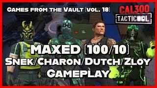 TACTICOOL: MAXED (100/10) Snek/Charon/Dutch/Zloy Gameplay (Games from the Vault, vol. 18)