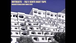 DOTBEATS - FAZ E SENTE