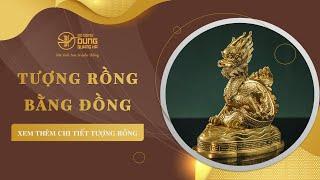 Tượng Rồng Bằng Đồng Vàng Phong Thủy | Đồ Đồng Dung Quang Hà