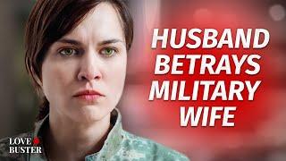 Husband Betrays Military Wife | @LoveBusterShow