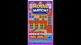 Royal Match Level 10226 10227 10228 10229 10230 - No Boosters Gameplay