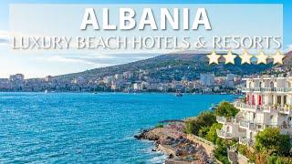 Top 10 Best Luxury 4 Star BEACH Hotels & Resorts In ALBANIA 2023 | AFFORDABLE Hotels | Part 2