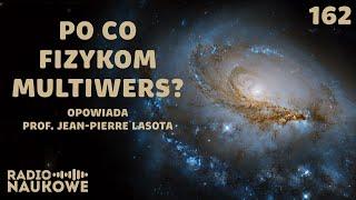 Zasada antropiczna – czy we Wszechświecie musiało powstać świadome życie? | prof. Jean-Pierre Lasota