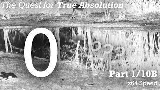 .:| THE QUEST FOR TRUE ABSOLUTION |:. // Part 1 at x64 Speed!!!
