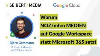 Warum die Mediengruppe NOZ/mh:n MEDIEN auf Google Workspace statt Microsoft 365 setzt