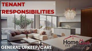 TENANT RESPONSIBILITIES EP 4/5 - GENERAL UPKEEP & CARE by HomeQwik