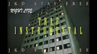 "NIGHT LIFE" TRAP INSTRUMENTAL - JKD STAY FREE