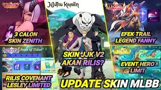 JUJUTSU KAISEN PART 2, SKIN ZENITH SELANJUTNYA, TRAIL EFFECT LEGEND FANNY, EVENT HERO KALEA LIMITED