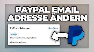 Paypal Email Adresse ändern / hinzufügen - Tutorial