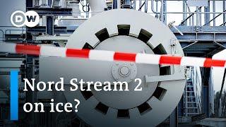 Germany's energy agency halts approval of Nord Stream 2 | DW News