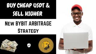 Buy Cheap USDT, Sell Higher on Bybit & Make 10K - 50k Daily || New Arbitrage Easy Strategy 