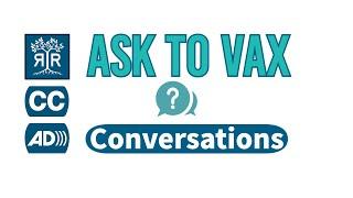 Ask to Vax! - Conversations