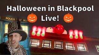 Halloween in Blackpool Live!!!