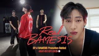 Real BAMESIS | EP.4 바쁘다 바빠 컴백 준비‍️ BAMESIS Promotion Behind