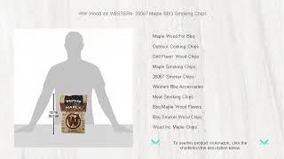 WW Wood inc WESTERN 28067 Maple BBQ Smoking Chips