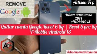 Quitar cuenta Google Revvl 6 5g | Revvl 6 pro 5g | T-Mobile Android 13 ( Método actualizado 2024 )‼️