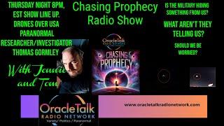 CHASING PROPHECY RADIO NETWORK: DEC 12, 2024 DRONES OVER US!