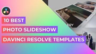 10 Best DaVinci Resolve Photo Slideshow Templates