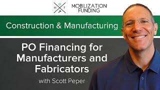 PO Financing for Manufacturers and Fabricators