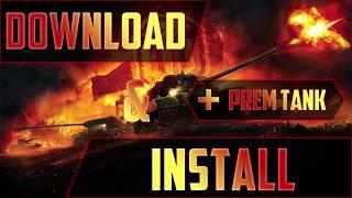 How to download World of Tanks and get PREMIUM TANK  for free, how to install World of Tanks