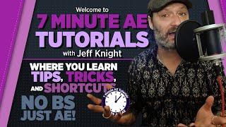 7 Minute AE Tutorials - Adobe After Effects Channel Video