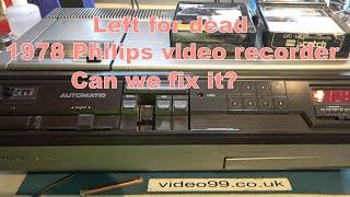 Left for dead "parts bin" Philips N1700 1978 video recorder.