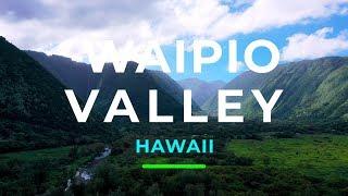 Waipio Valley - Hawaii, Big Island - DJI Osmo+, Mavic 2 Pro - 4K