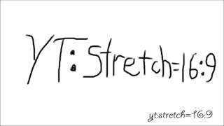 Stretching YouTube Video from 4:3 Compressed to 16:9 Widescreen, yt:stretch=16:9