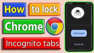 how to lock chrome incognito mode. Chrome incognito mode ko lock kaise kare. lock incognito tabs