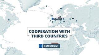 Cooperation with Third Countries | Eurojust