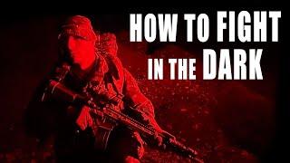 How to Survive and Fight at Night