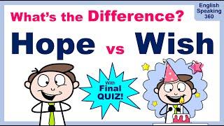 HOPE vs WISH - What is the DIFFERENCE? | Useful English with many examples and a lot of practice!