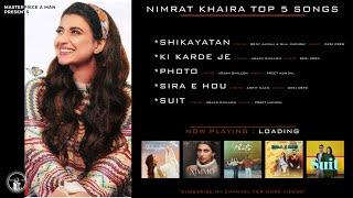 Nimrat Khaira Top 5 Songs | @MasterpieceAMan