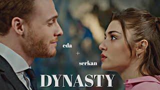 eda & serkan | dynasty