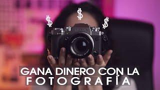 ¿CÓMO GANAR DINERO CON LA FOTOGRAFÍA? | Alternativas y Recomendaciones