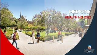 HEALTH HQ 2022: Medicine | THE UNIVERSITY OF ADELAIDE