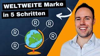 5 Schritte, wie du eine Marke weltweit schützt (und Fehler vermeidest)